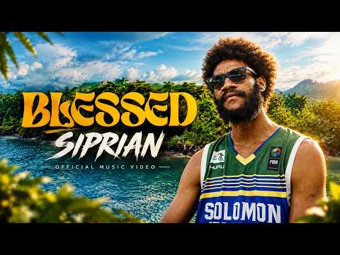 Siprian - Blessed ( Official Music Video )
