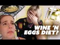 I Tried the Wine and Eggs Diet | Devin But Better