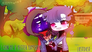 I can be a better boyfriend || Meme || ft. LustDust || Sans AU's