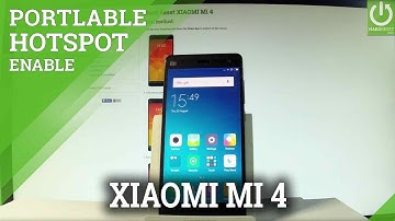 How to Enable Portable Hotspot on XIAOMI Mi 4 - Set Up Mobile Hotspot