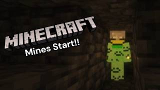 Mine Starts!! | Minecraft Episode Nine