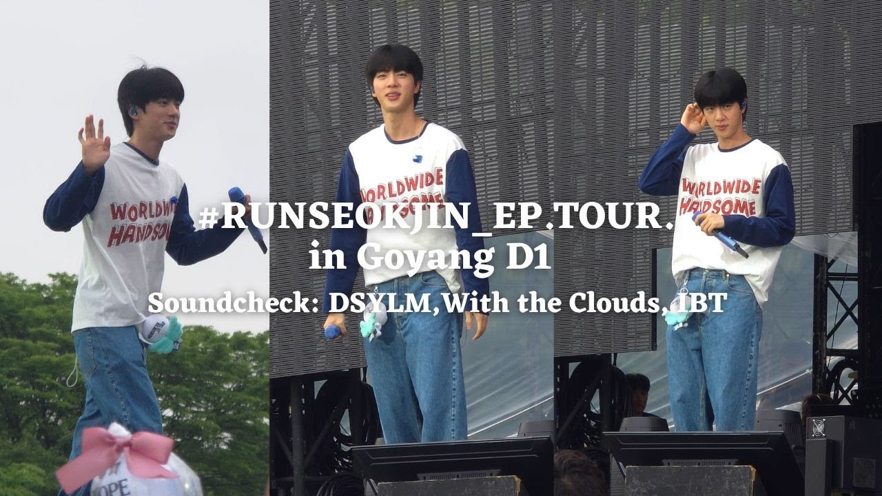 BTSジン「RUNSEOKJIN_EP.TOUR in GOYANG」入場者特典 250628 Soundcheck: DSYLM, With the Clouds, IBT — BTS Jin