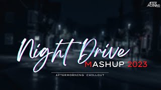 Night Drive Mashup 2023 | Aftermorning Chillout | Road Trip Long Drive Mashup screenshot 3