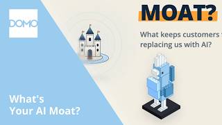 What's Your AI Moat