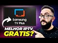 SAMSUNG TV PLUS | O Melhor Aplicativo de IPTV GRÁTIS?