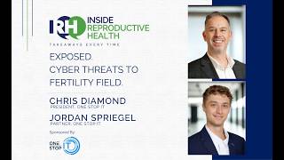 Exposed. Cyber Threats To Fertility Field. Chris Diamond & Jordan Spriegel