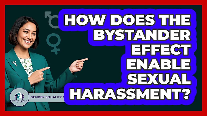 How Does The Bystander Effect Enable Sexual Harassment? - Gender Equality Network