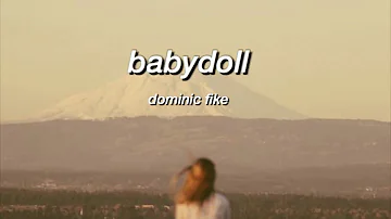 babydoll - dominic fike | lyrics