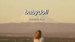 Video thumbnail of "babydoll - dominic fike | lyrics"