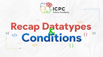 Level Zero: Recap Session Week 1 & 2 (Data types, Conditions in C++)