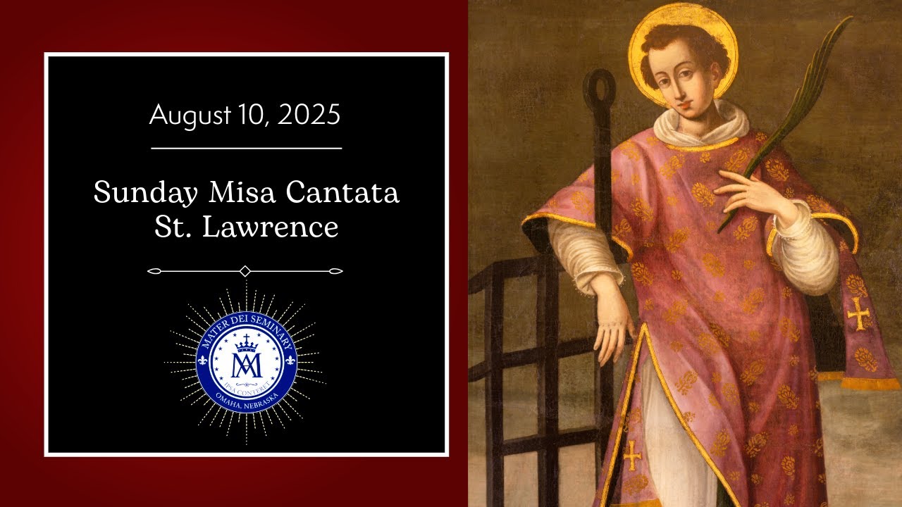 Feast of St. Lawrence (9th Sunday after Pentacost)