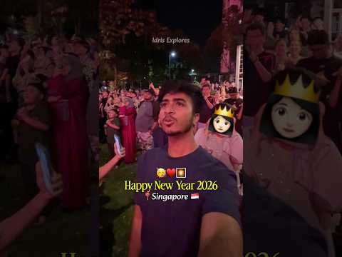 Happy New Year 2026 Makkaley!🥳— Fireworks in Singapore 🇸🇬♥️ #idrisexplores