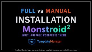 Monstroid2 Full vs Manual Installation | TemplateMonster