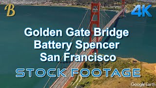 20200813-Google Earth Flyover Stock Footage Golden Gate Bridge Battery Spencer San Francisco 4k