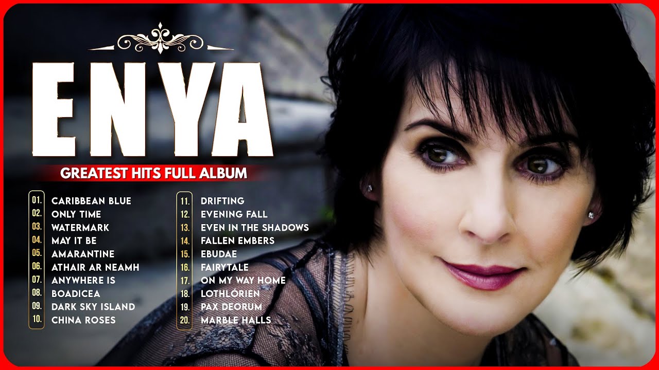 The Very Best Of ENYA The Greatest Hits Full Album Ever