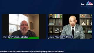 Startup &amp; tech trends with Dave Sorin, McCarter &amp; English