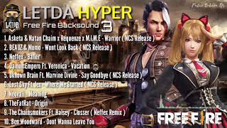 Lagu Backsound Free Fire LETDA HYPER 3