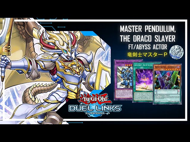 Abyss Actor with Master Pendulum, the Dracoslayer / Fantastic Arc [Yu-Gi-Oh!  Duel Links] - YouTube