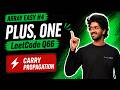 1.4 Plus One Explained | Carry Propagation Approach | LeetCode Q66