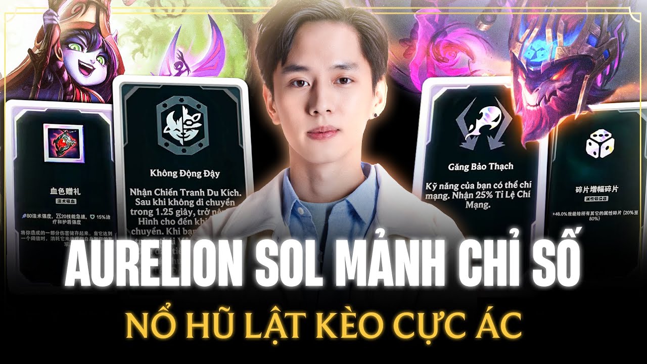 Lang Vương Và Con Aurelion Sol Mảnh Chỉ Số Nổ Hũ Lật Kèo Với Gần 1k Stack Nội Tại Cực Lỗi Sát Thương