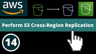 Perform S3 Cross-Region Replication | AWS fundamentals - Part 14