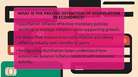 What Is The Precise Definition Of Disinflation In Economics? - Inflation Insight Channel
