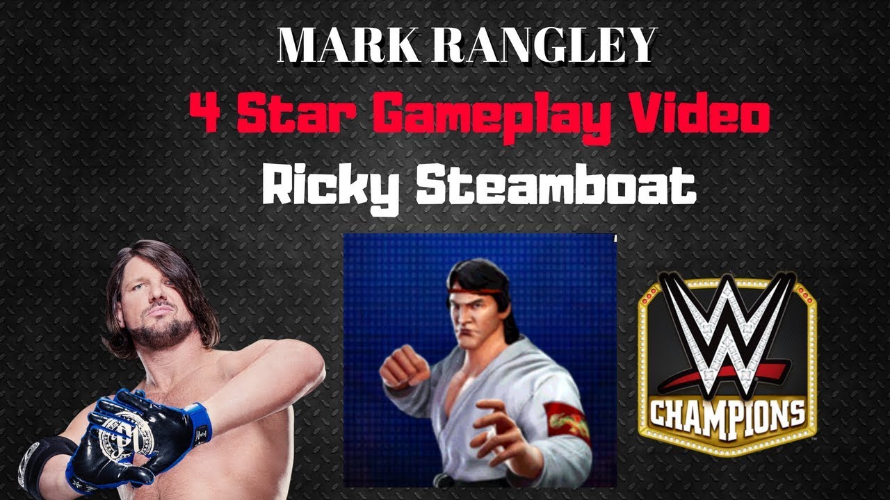 WWE Champions 🎥 4 STAR Ricky Steamboat Gameplay YouTube