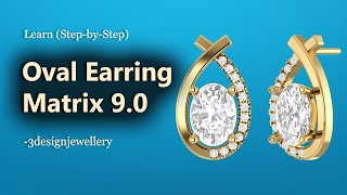 ||🔷Oval Earring 3d modeling #Easy steps|#Matrix9 || #3design Jewellery