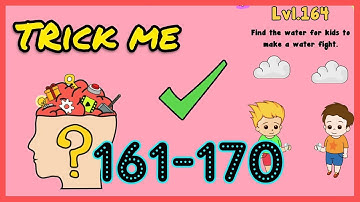 Trick Me Level 161 162 163 164 165 166 167 168 169 170  Solution Walkthrough
