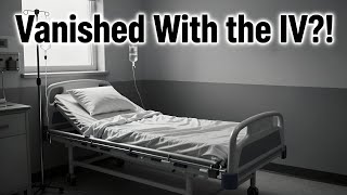 Vanished: The Chilling Hospital Mystery