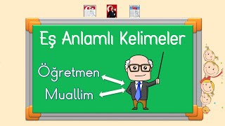 4. Sınıf - Eş Anlamlı Kelimeler