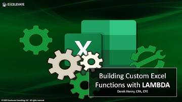 Building Custom Excel Functions with LAMBDA - Webinar Replay