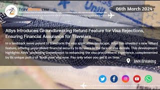 Atlys Introduces Groundbreaking Refund Feature for Visa Rejections, Ensuring Financial Assurance ..