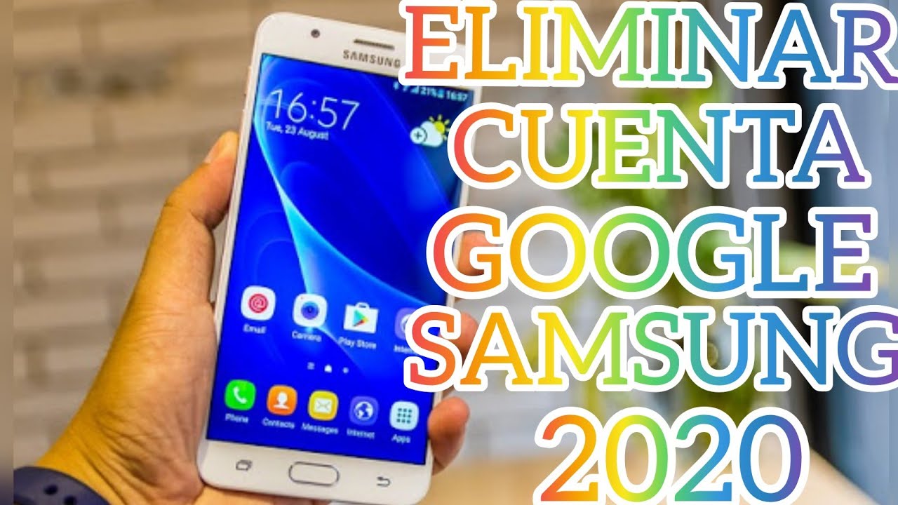 Eliminar Cuenta Google Samsung Sin PC Error de YouTube 2020 - YouTube
