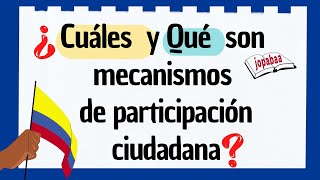 Mecanismos de Participación Ciudadana: Voto, Plebiscito, Referendo, Consulta Popular....📜