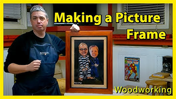 Woodworking-Making a Picture Frame