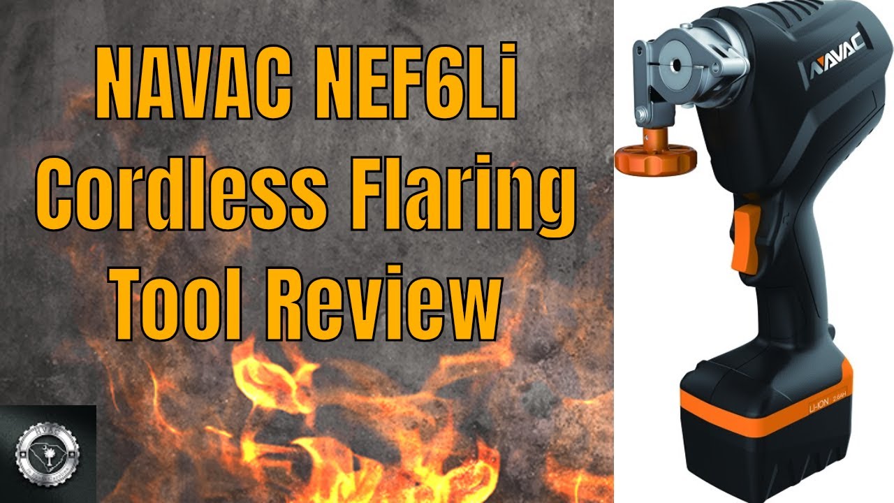 NAVAC - NEF6Li - QuickFlare Cordless Power Flaring Tool 