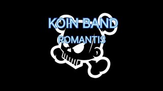 karaoke KOIN BAND - ROMANTIS