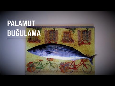 Palamut Buğulama - Balık Tarifleri