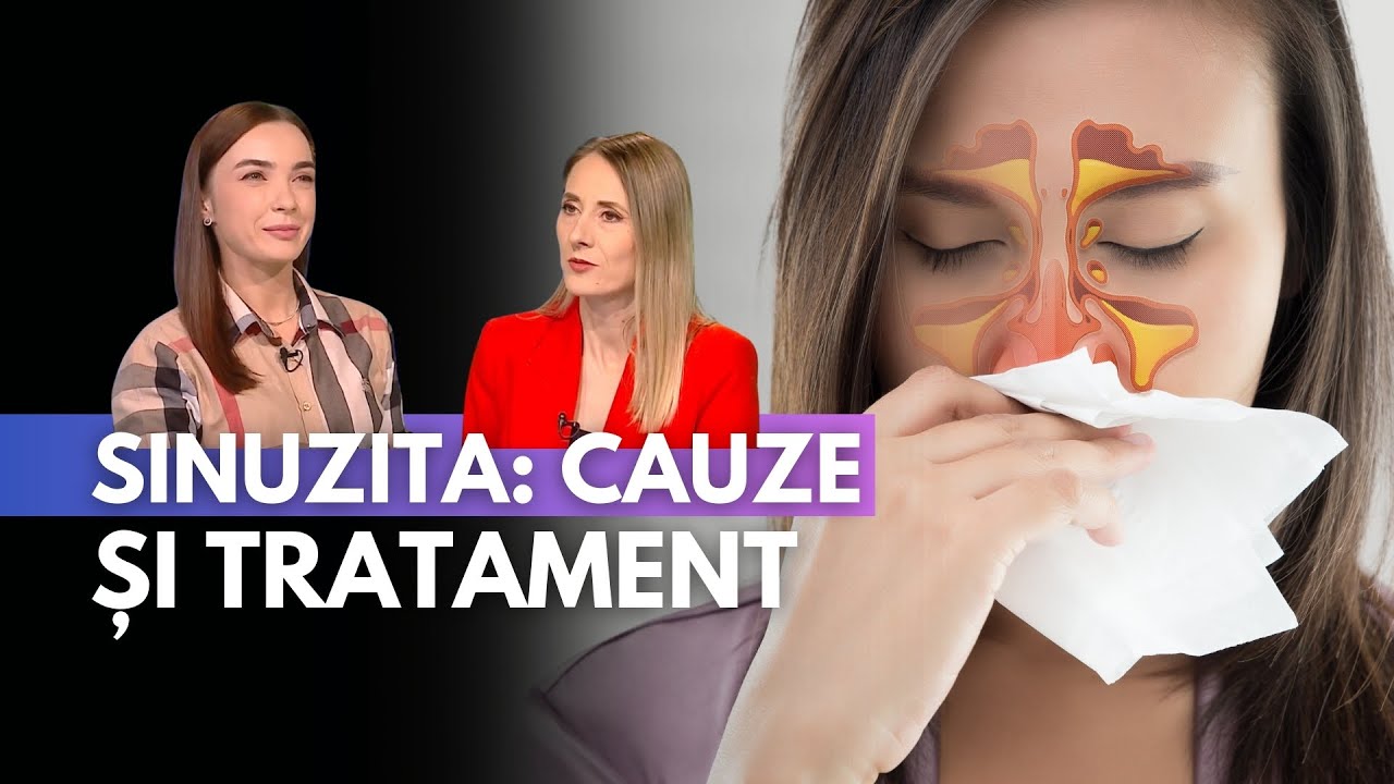 Sinuzita: Cauze, simptome și cele mai eficiente tratamente | dr. Iuliana Paraschivescu
