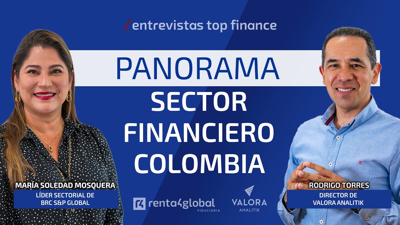 Panorama del sector financiero en Colombia - YouTube