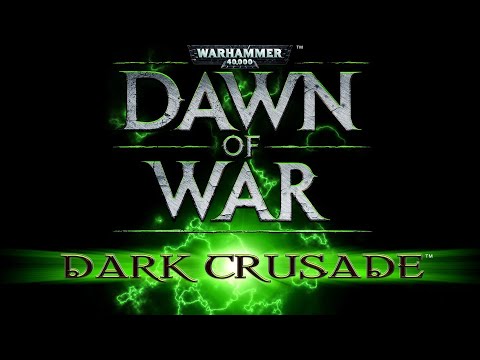 Видео: Dawn War Dark Crusade - Битва против Хаоса (стрим №2)
