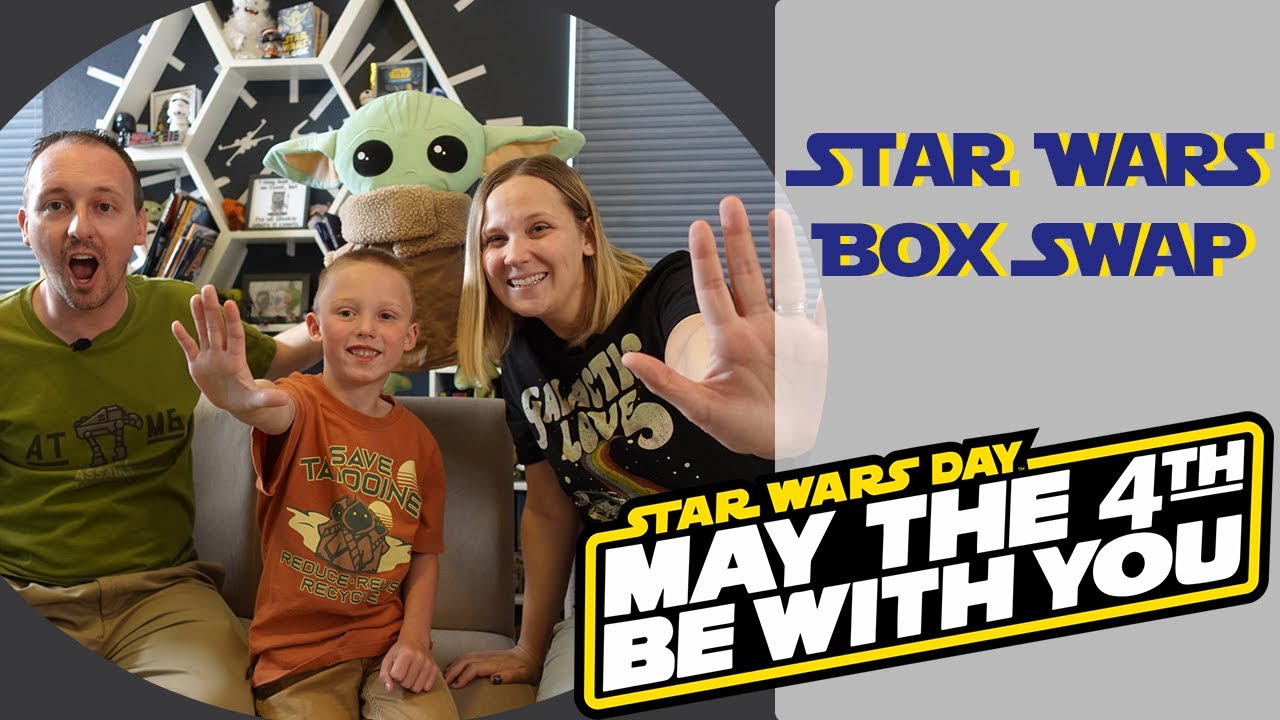 May the 4th Be with You - Star Wars Box Swap