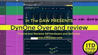 DynOne Overview and review In The DAW
