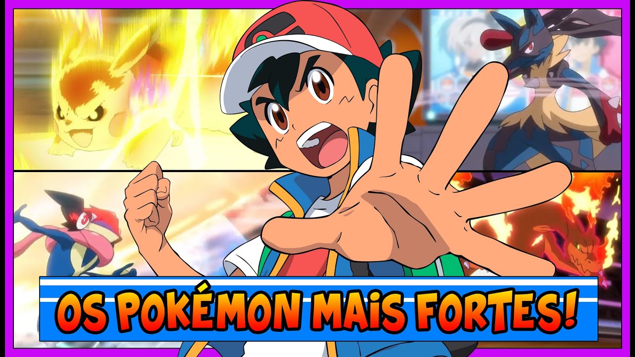 OS 5 POKÉMON MAIS FORTES DO ASH 