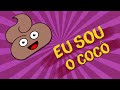 Eu Sou o Cocô - Crianças Inteligentes