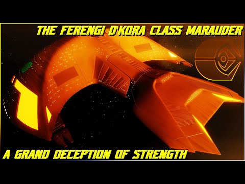 (338) The Ferengi D'kora Class Marauder (a Grand Deception Of Strength)