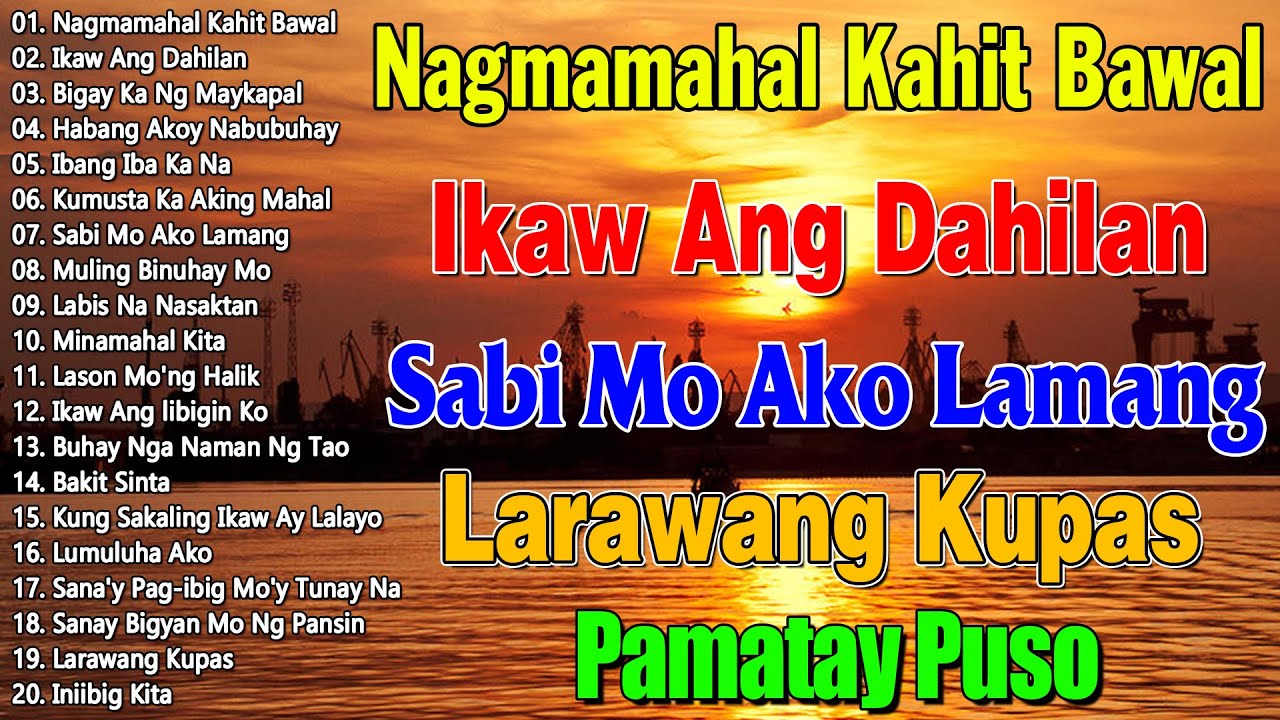 Sabi Mo Ako Lamang ~ Best Opm Love Song || Love Song 2025 || Tagos Sa Puso 70s 80s 90s