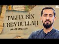 Gözyaşlarınızı Tutamayacağınız Bir Sahabe Hayatı - Talha bin Ubeydullah (r.a.) | Mehmet Yıldız