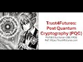 Trust4Futures: Securing the Future with Post-Quantum Cryptography 🔒